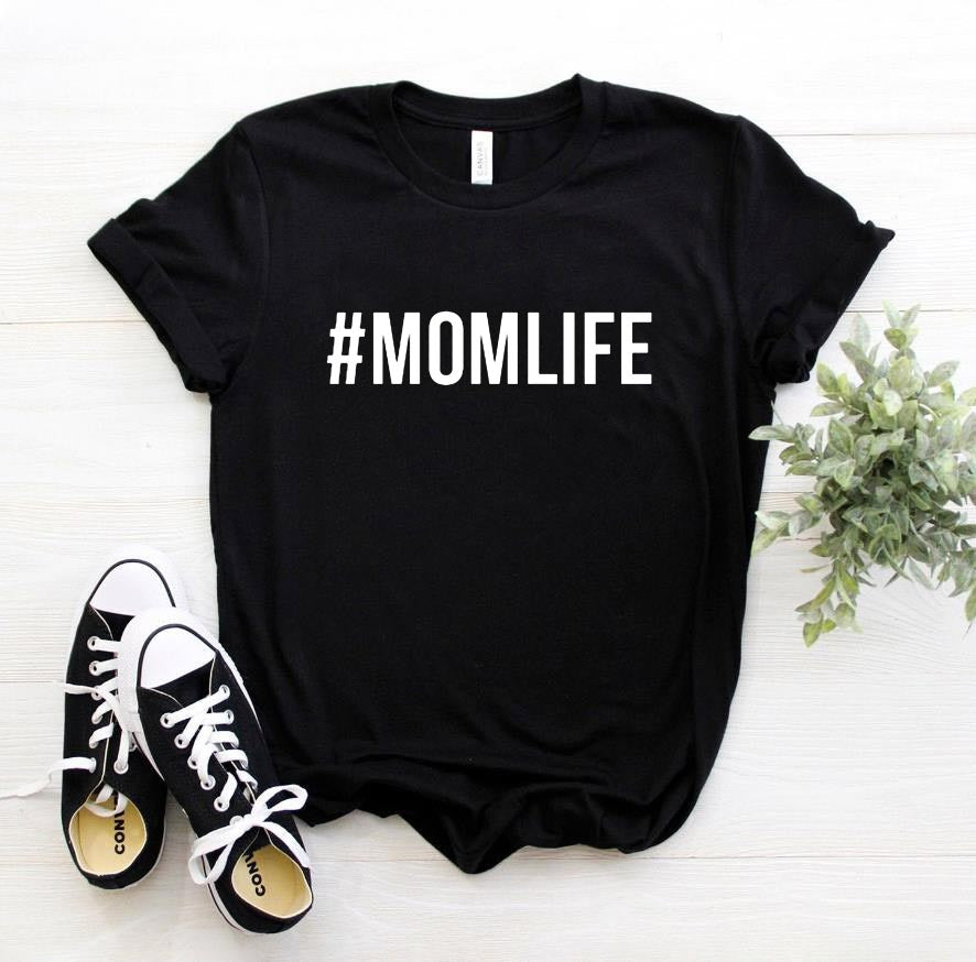 #MOMLIFE Letters print Women Cotton tshirt