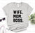 WIFE MOM BOSS Letters Print Women tshirt Cotton Casual Funny t shirt For Lady Girl Top Tee Hipster Drop Ship S-1